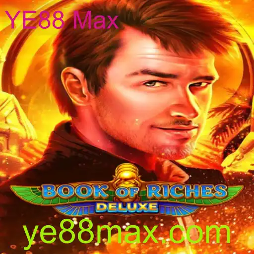 Explorando o Fascinante 'Book of Riches Deluxe' e o Universo de YE88 Max