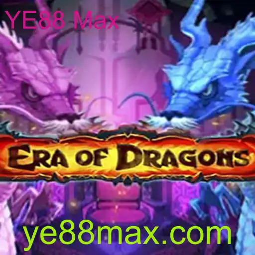 Explorando EraOfDragons: O Universo Fascinante de YE88 Max